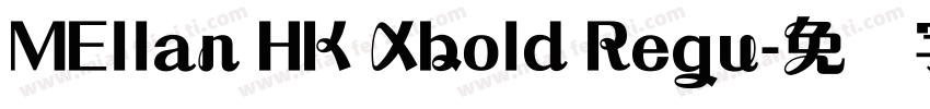 MEllan HK Xbold Regu字体转换